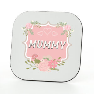 Floral Frame Mummy Coaster - Mother's Day Gift for Mummy