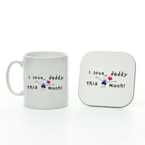 I Love Daddy This Much Boy Mug and Coaster Set