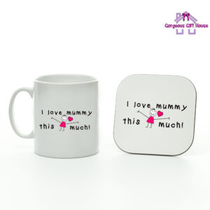 I Love Mummy This Much Mug and Coaster Set - Gift for Mummy