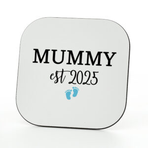 Mummy Est 2025 Baby Boy Coaster - New Mummy Gift