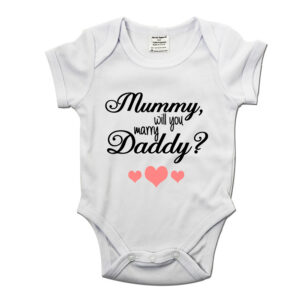 Mummy, Will You Marry Daddy Babygrow - Marriage Proposal Idea
