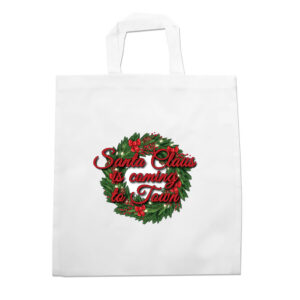 Santa Claus Is Coming To Town Tote Bag